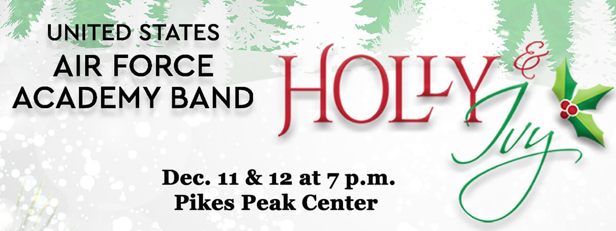 Advertisement for the U.S. Air Force Academy Band's Holly & Ivy concert.