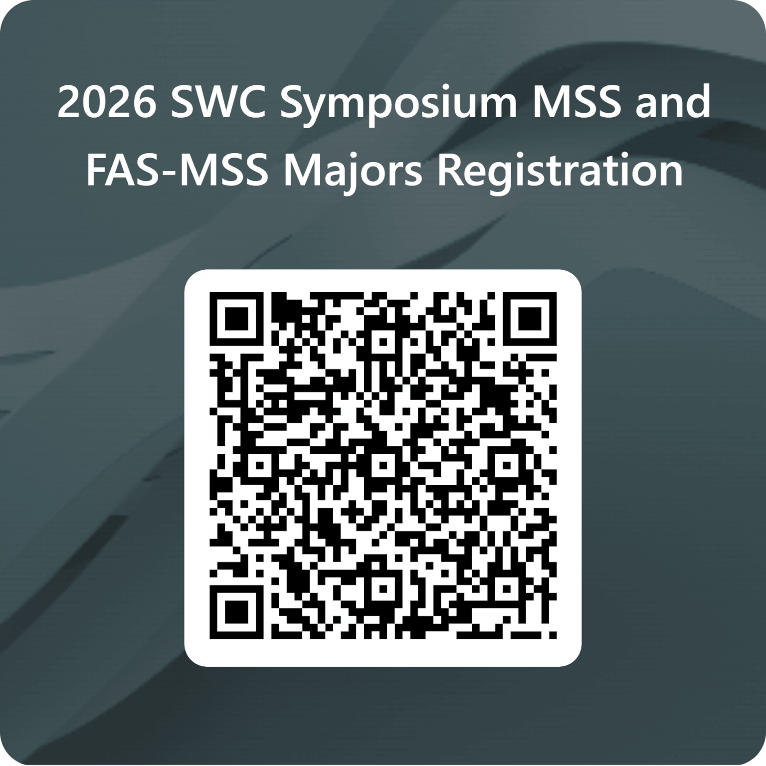 2026 SWC Symposium MSS and FAS-MSS Majors Registration